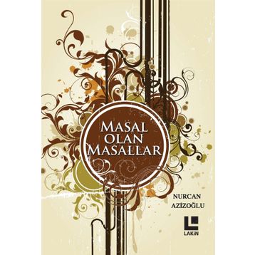 Masal Olan Masallar - Nurcan Azizoğlu