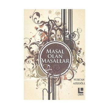 Masal Olan Masallar - Nurcan Azizoğlu
