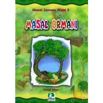 MASAL ORMANI - İSMAİL BILGIN