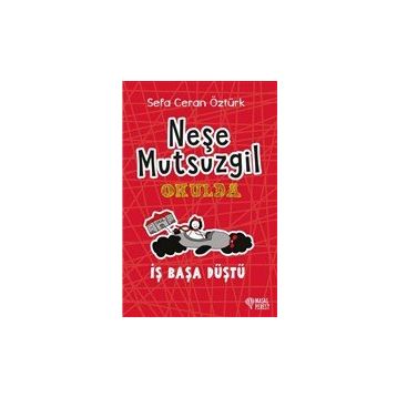 Masal Perest Ciltli Neşe Mutsuzgil Okulda - İş Başa Düştü