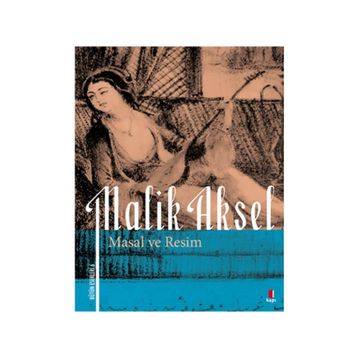 Masal ve Resim - Malik Aksel