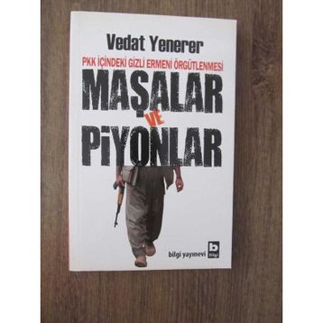 Maşalar ve Piyonlar - Vedat Yenerer