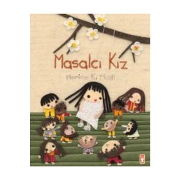 Masalcı Kız - Monica K. Musil