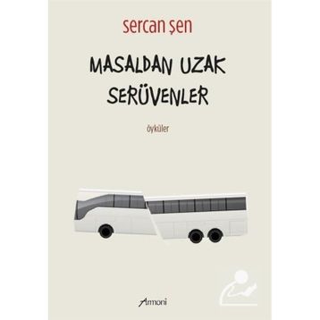 Masaldan Uzak Serüvenler - Sercan Şen