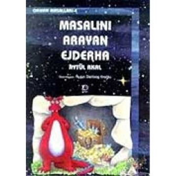 MASALINI ARAYAN EJDERHA - AYTÜL AKAL
