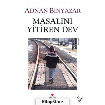Masalını Yitiren Dev - Adnan Binyazar