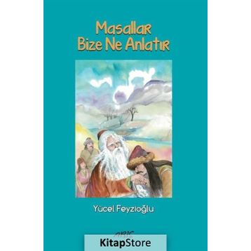 Masallar Bize Ne Anlatır - Yücel Feyzioğlu