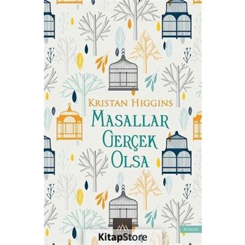 Masallar Gerçek Olsa - Kristan Higgins