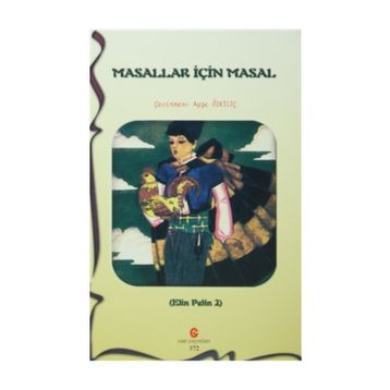 MASALLAR İÇIN MASAL - ELIN PELIN