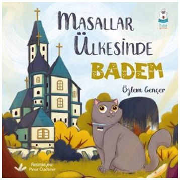 Masallar Ülkesinde Badem - Özlem Gençer