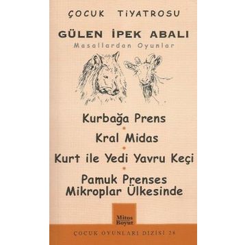 MASALLARDAN OYUNLAR - GÜLEN İPEK ABALI