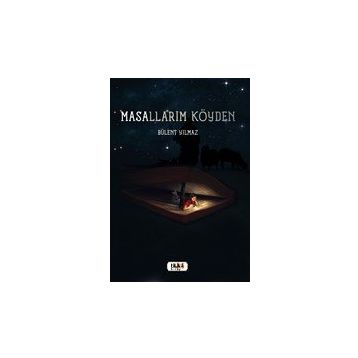 Masallarım Köyden - Bülent Yılmaz