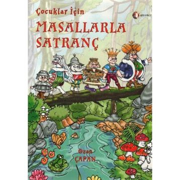Masallarla Satranç - Ozan Çapan