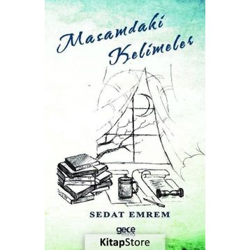Masamdaki Kelimeler - Sedat Emrem