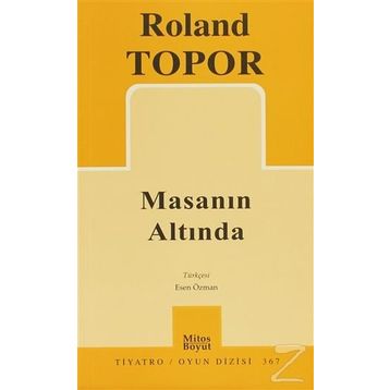 MASANIN ALTINDA - ROLAND TOPOR