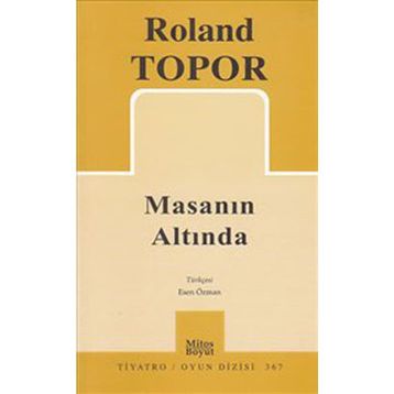 MASANIN ALTINDA - ROLAND TOPOR