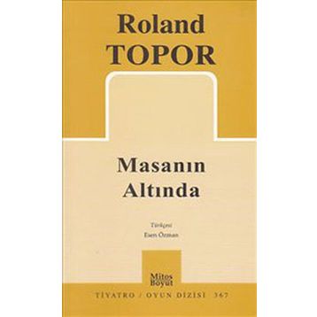 MASANIN ALTINDA - ROLAND TOPOR