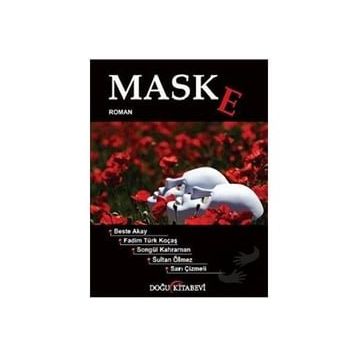 Maske Beste Akay Fadim Türk Koçaş