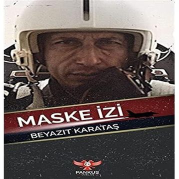 Maske İzi - Beyazıt Karataş