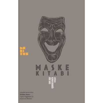 Maske Kitabı Habitus Kitap Oğuz Ancı Kerem Karaboğa