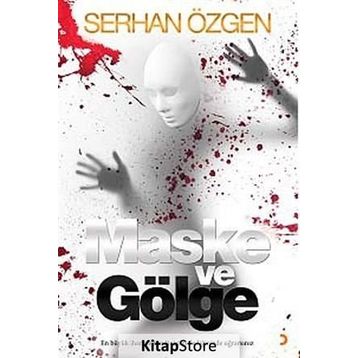 Maske ve Gölge - Serhan Özgen