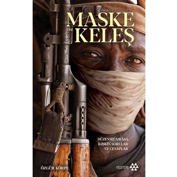 Maske ve Keleş - Özgür Körpe