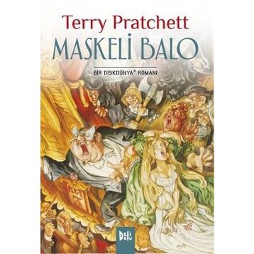 Maskeli Balo - Bir Diskdünya Romanı - Terry Pratchett