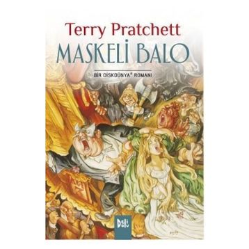 Maskeli Balo - Bir Diskdünya Romanı - Terry Pratchett