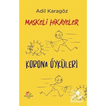 Maskeli Hikayeler - Adil Karagöz