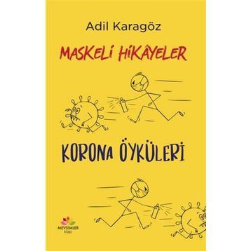 Maskeli Hikayeler - Adil Karagöz
