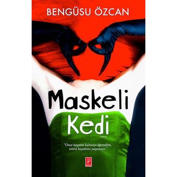 Maskeli Kedi - Bengüsu Özcan