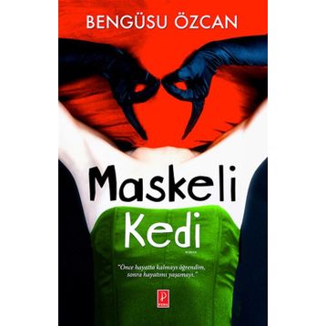 Maskeli Kedi - Bengüsu Özcan