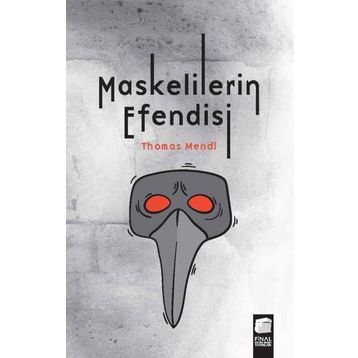 Maskelilerin Efendisi - Thomas Mendl