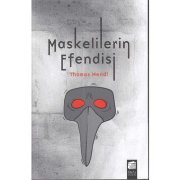 Maskelilerin Efendisi - Thomas Mendl