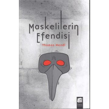 Maskelilerin Efendisi - Thomas Mendl
