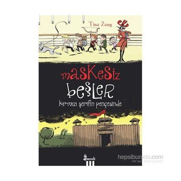 Maskesiz Beşler Serisi 2 Kırmızı Şerifin Pençesinde - Tina Zang