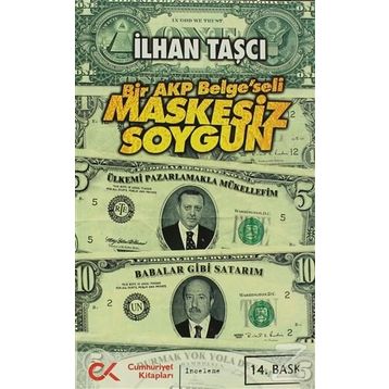 MASKESIZ SOYGUN BIR AKP 'BELGE'SELI - GENEL
