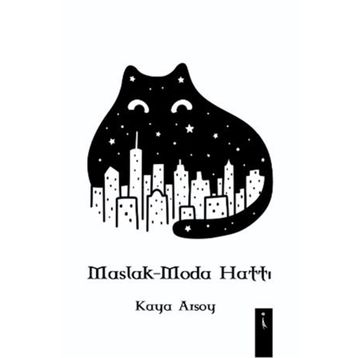 Maslak - Moda Hattı - Kaya Arsoy