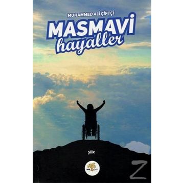 Masmavi Hayaller -Muhammed Ali Çiftçi