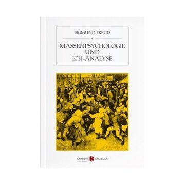 Massenpsychologie Und Ich-Analyse - Sigmund Freud