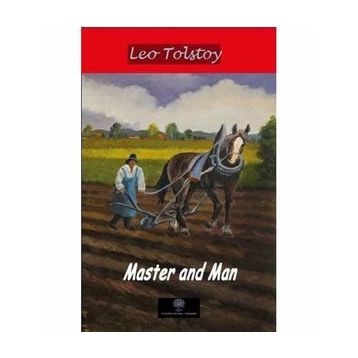 Master and Man - Leo Tolstoy