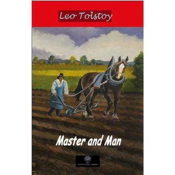 Master and Man - Leo Tolstoy