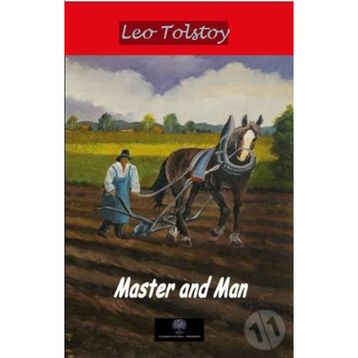 Master and Man - Leo Tolstoy