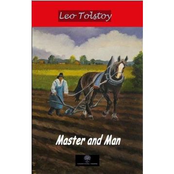 Master and Man - Leo Tolstoy