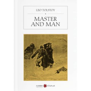 MASTER AND MAN - LEV NIKOLAYEVIÇ TOLSTOY
