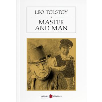 MASTER AND MAN - LEV NIKOLAYEVIÇ TOLSTOY