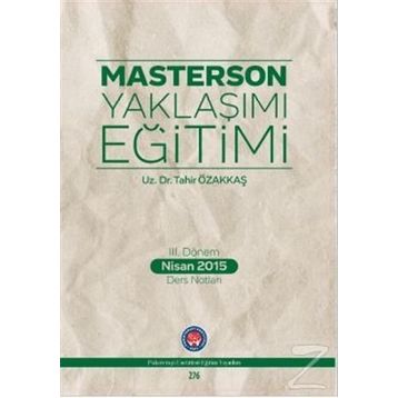 Masterson Yaklaşımı Eğitimi - Tahir Özakkaş