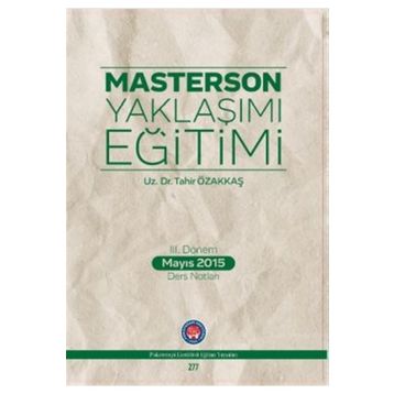 Masterson Yaklaşımı Eğitimi - Tahir Özakkaş