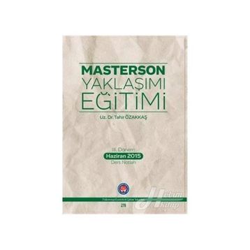 Masterson Yaklaşımı Eğitimi - Tahir Özakkaş