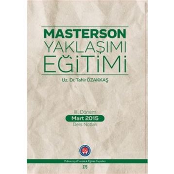 Masterson Yaklaşımı Eğitimi - Tahir Özakkaş